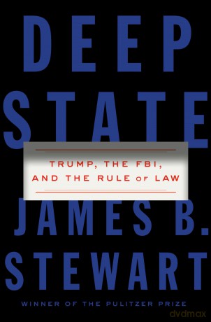 Deep State: Trump, the FBI, and the Rule of Law [KSIĄŻKA]