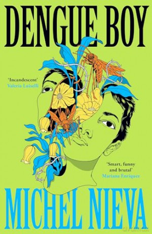 Dengue Boy: 'Smart, funny and brutal' Mariana Enríquez [KSIĄŻKA]