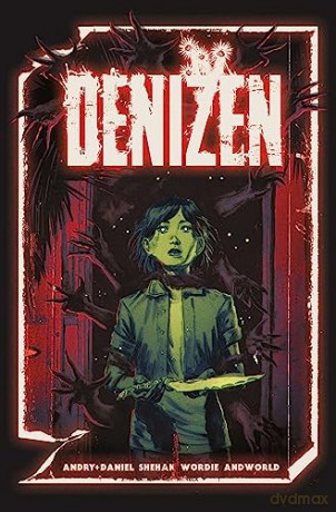 Denizen: The Complete Series [KSIĄŻKA]