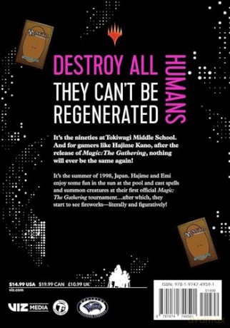 Destroy All Humans. They Can't Be Regenerated. A Magic: The Gathering Manga, Vol. 2: Limited edition Magic: The Gathering card included in first printing! [KOMIKS]