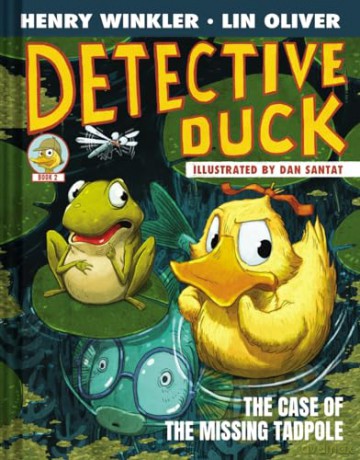 Detective Duck: The Case of the Missing Tadpole [KSIĄŻKA]