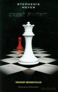 Przed świtem (br) - Stephenie Meyer [KSIĄŻKA]