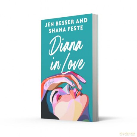 Diana In Love: The steamy second novel based on the hit feminist erotic podcast Dirty Diana: Book 2 [KSIĄŻKA]