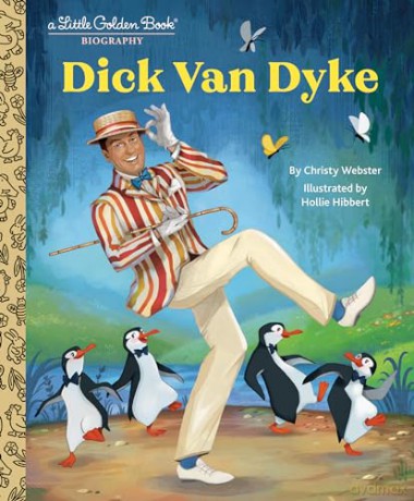 Dick Van Dyke: A Little Golden Book Biography [KSIĄŻKA]