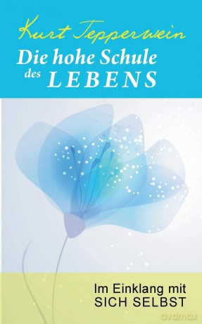 Die hohe Schule des Lebens: Im Einklang mit sich selbst [KSIĄŻKA]