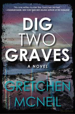 Dig Two Graves [KSIĄŻKA]