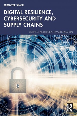 Digital Resilience, Cybersecurity and Supply Chains [KSIĄŻKA]