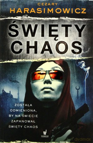 Święty Chaos - Harasimowicz, Cezary [KSIĄŻKA]