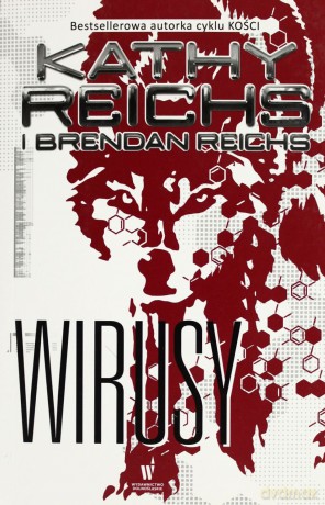 Wirusy (Wirusy 1) - Kathy Reichs [KSIĄŻKA]