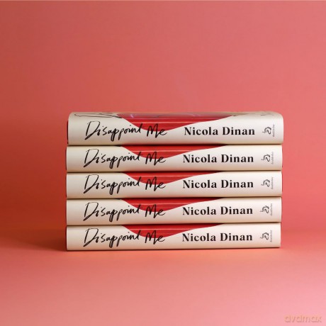 Disappoint Me: The highly anticipated new novel from the author of BELLIES [KSIĄŻKA]