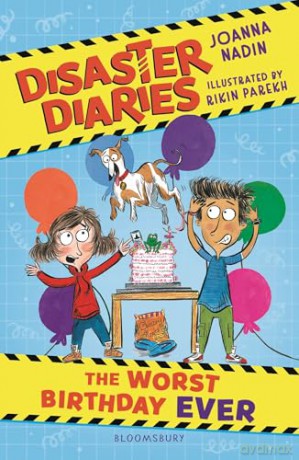 Disaster Diaries: The Worst Birthday Ever: The hilarious new series from the creators of The Worst Class in the World [KSIĄŻKA]