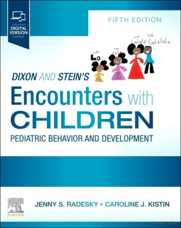 Dixon and Stein's Encounters with Children: Pediatric Behavior and Development [KSIĄŻKA]