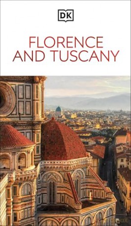 DK Florence and Tuscany [KSIĄŻKA]