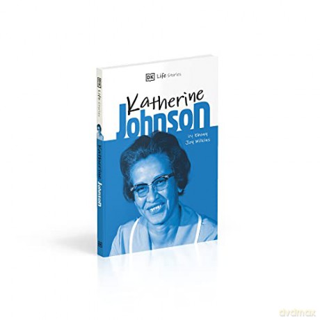 DK Life Stories Katherine Johnson [KSIĄŻKA]