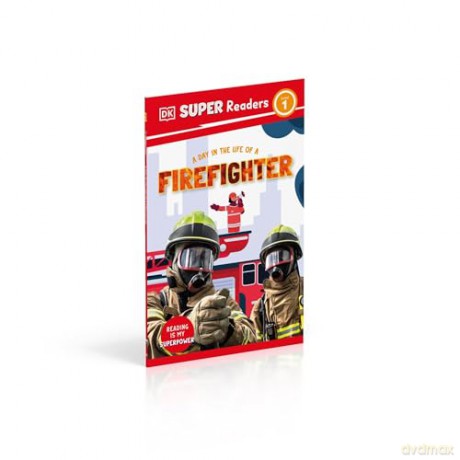 DK Super Readers Level 1 A Day in the Life of a Firefighter [KSIĄŻKA]