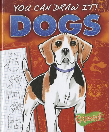 Dogs: You Can Draw It! Dogs [KSIĄŻKA]