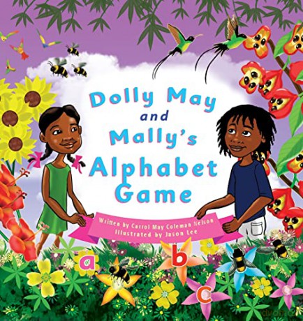 Dolly May and Mally's Alphabet Game: Make Learning the Alphabet Fun! [KSIĄŻKA]