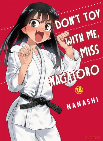 Don't Toy with Me, Miss Nagatoro, Volume 18 [KOMIKS]