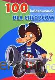 100 kolorowanek dla chłopców [KSIĄŻKA]