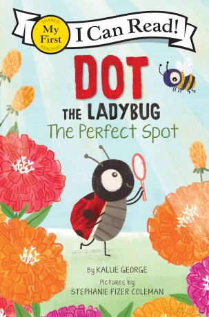 Dot the Ladybug: The Perfect Spot [KSIĄŻKA]