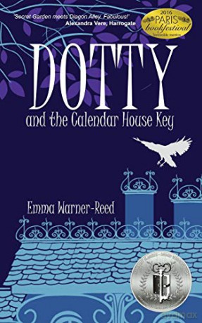 DOTTY and the Calendar House Key: [KSIĄŻKA]