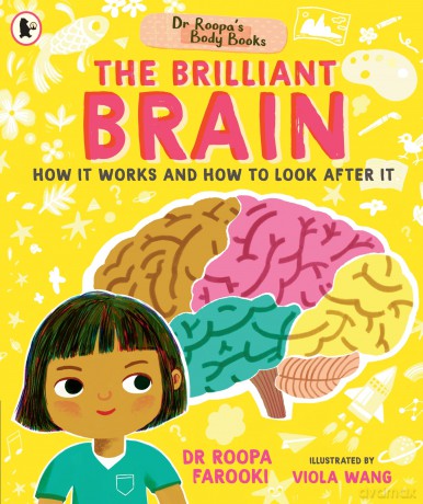 Dr Roopa's Body Books: The Brilliant Brain [KSIĄŻKA]