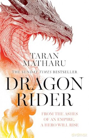 Dragon Rider: Discover the new Sunday Times bestselling fantasy full of dragons and magic: Book 1 [KSIĄŻKA]