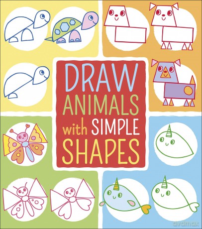 Draw Animals with Simple Shapes [KSIĄŻKA]