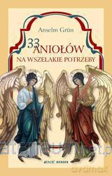 33 aniołów na wszelakie potrzeby [KSIĄŻKA]