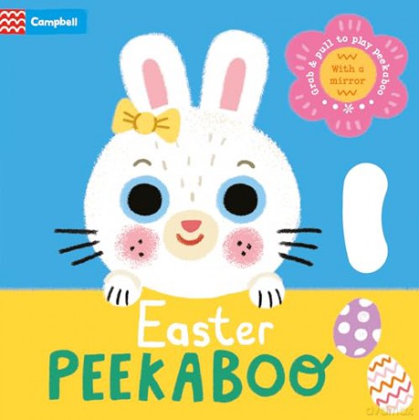 Easter Peekaboo: With grab-and-pull pages and a mirror - the perfect Easter gift for babies!: 8 [KSIĄŻKA]