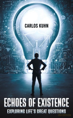 Echoes of Existence: Exploring Life's Great Questions [KSIĄŻKA]