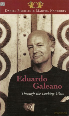Eduardo Galeano: Through The Looking Glass - Through The Looking Glass [KSIĄŻKA]