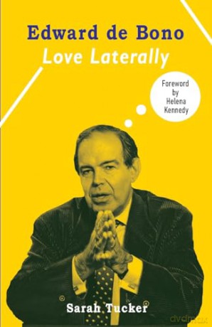 Edward de Bono: Love Laterally [KSIĄŻKA]