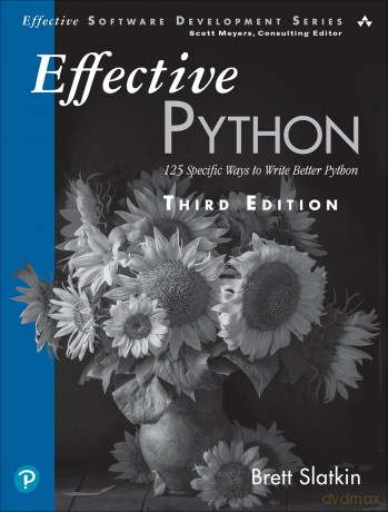 Effective Python: 125 Specific Ways to Write Better Python [KSIĄŻKA]