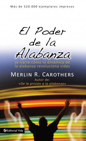 El Poder De La Alabanza: Talks About Dinamic Worship, Change Life [KSIĄŻKA]
