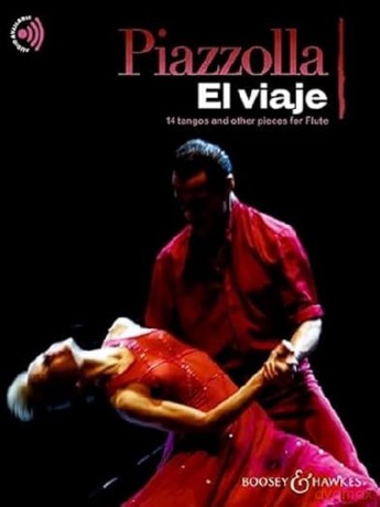 El viaje: 14 tangos and other pieces for Flute. flute; piano ad libitum. [KSIĄŻKA]