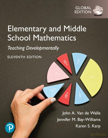 Elementary and Middle School Mathematics: Teaching Developmentally, Global Edition [KSIĄŻKA]