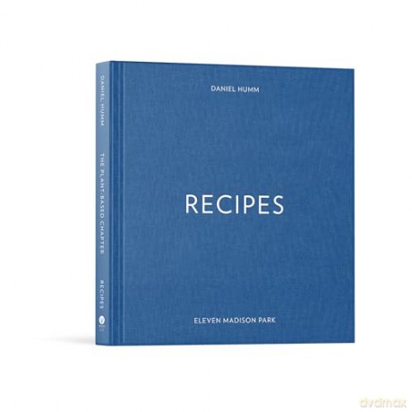 Eleven Madison Park: The Plant-Based Chapter: A Cookbook [KSIĄŻKA]