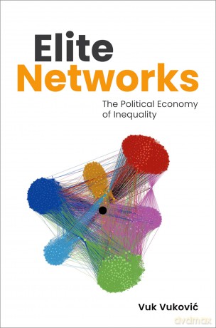 Elite Networks: The Political Economy of Inequality [KSIĄŻKA]