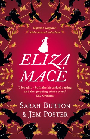 Eliza Mace: the thrilling new Victorian detective novel [KSIĄŻKA]