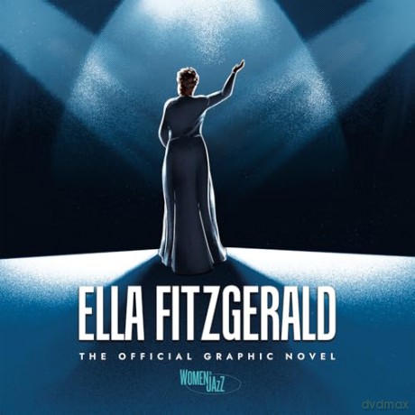 Ella Fitzgerald: The Official Graphic Novel [KOMIKS]
