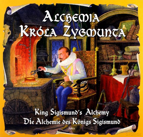 Alchemia Króla Zygmunta [KSIĄŻKA]
