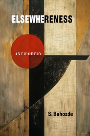 Elsewhereness: Antipoetry [KSIĄŻKA]