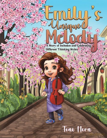 Emily's Unique Melody: A Story of Inclusion and Celebrating Different Thinking Styles [KSIĄŻKA]