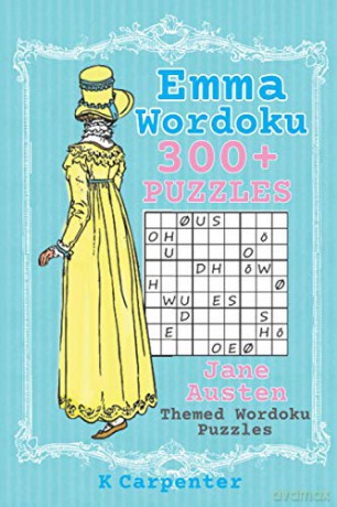 Emma Wordoku: Jane Austen Themed Wordoku Puzzles [KSIĄŻKA]