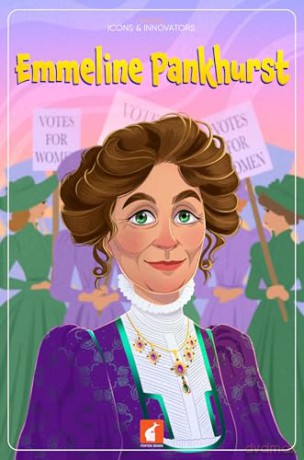 Emmeline Pankhurst: 3 [KSIĄŻKA]
