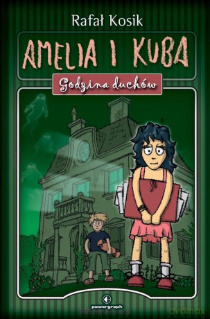 Amelia i Kuba. Godzina duchów [KSIĄŻKA]