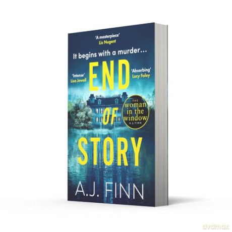 End of Story: The psychological crime thriller you won't want to miss from the No.1 Sunday Times bestselling author of The Woman in the Window [KSIĄŻKA]