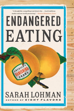 Endangered Eating: America's Vanishing Foods [KSIĄŻKA]