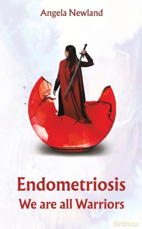 Endometriosis - We are all Warriors [KSIĄŻKA]